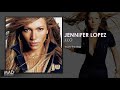 Jennifer Lopez - That's The Way