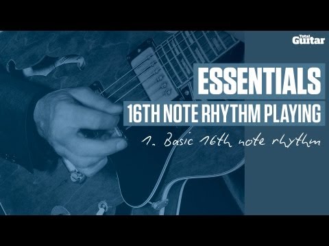 Essentials guitar lesson: 16th note rhythm playing - Basic 16th note rhythm (TG236)