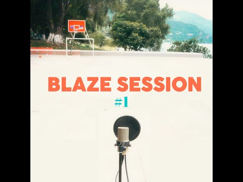 Blito, Bebray Andrade, Angeloo │ Blaze Sessions #1