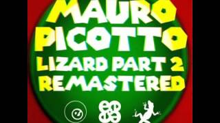 Lizard by Mauro Picotto (Picotto Remix)