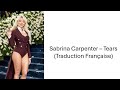 Sabrina Carpenter Tears Traduction Française