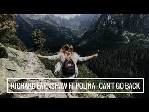 Richard Earnshaw ft Polina Griffith - Can't Go Back