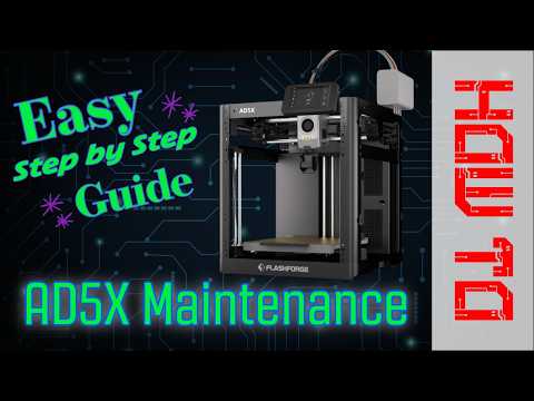 Routine Maintenance Guide for the Flashforge AD5X 3D Printer
