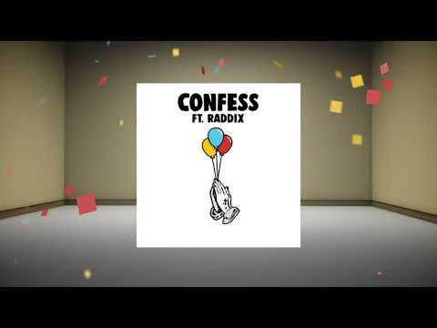 Birthdayy Partyy - Confess ft. Raddix (Original Mix)
