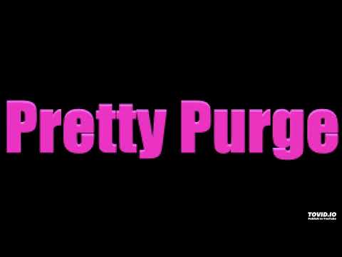 Next to Blow - Pretty Purge