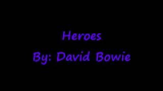 &quot;Heroes&quot; with lyrics - David Bowie