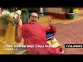 Tapu Sena Ka Free Chass Mission IFULL MOVIE PART 1ITaarak Mehta Ka Ooltah Chashmah Ep 4074 To 4077