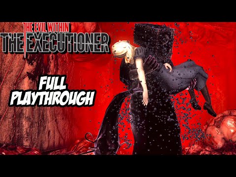 THE EVIL WITHIN THE EXECUTIONER Walkthrough Gameplay - LONGPLAY (FULL GAME)