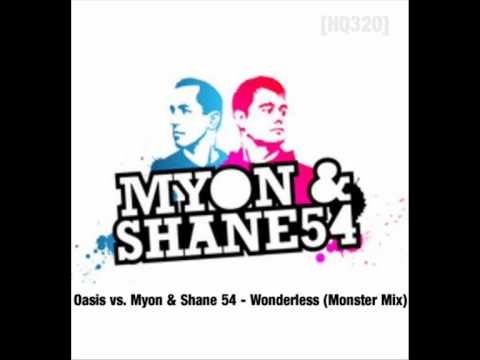 Oasis vs. Myon & Shane 54 - Wonderless (Monster Mix) [HQ320]
