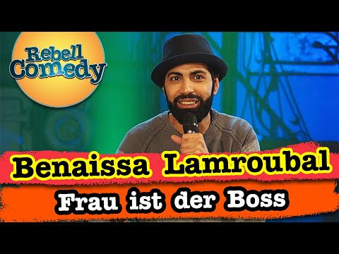 Wer ist hier der Boss? - Benaissa Lamroubal | RebellComedy
