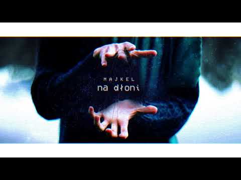MAJKEL - NA DŁONI