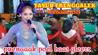 Download lagu 🔴 ✔️ Tayub Terbaru 2025 Pueenak pool Baas Gleer mp3