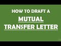 how to draft mutual transfer letter