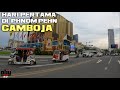 KOTA CAMBOJA Phnom Penh  CITY HARI PERTAM DI PUSAT KOTA CAMBOJA INI BAGIAN MIRIP JAKARTA