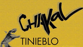 Chakal - Tinieblo