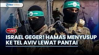 LIVE: Hamas Diam-diam Menyusup ke Israel Lewat Pantai | Houthi Siap Perang Panjang Lawan IDF
