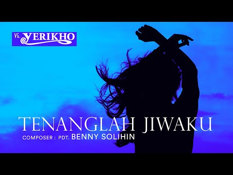 Tenanglah Jiwaku | VG Yerikho Lyric Video