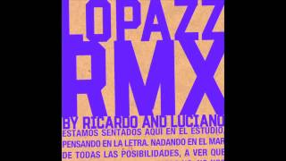 LOPAZZ - Migracion (Ricardo Villalobos Remix)