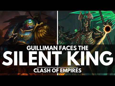 ROBOUTE GUILLIMAN FACES THE SILENT KING! A CLASH OF EMPIRES!