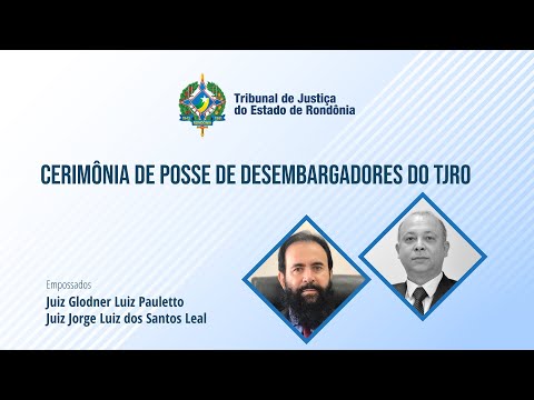 Cerimônia de Posse de Desembargadores do TJRO