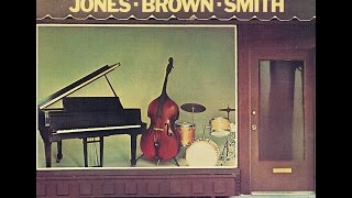 Hank Jones, Ray Brown, Jimmie Smith - Bags&#39; Groove