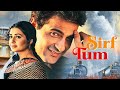 Sirf Tum Full Movie 4K Sanjay Kapoor Sushmita Sen Salman Khan Priya Gill Romantic Movie