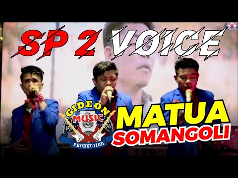 SP2 VOICE   MATUA SOMANGOLI || COVER LIVE GMP