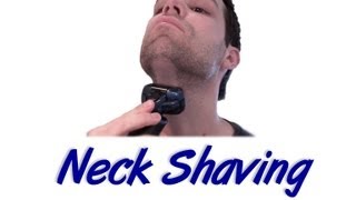 Neck Shaving with Electric Shavers
