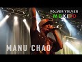 Manu Chao, Volver Volver a México