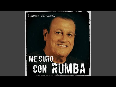 Me Curo Con Rumba