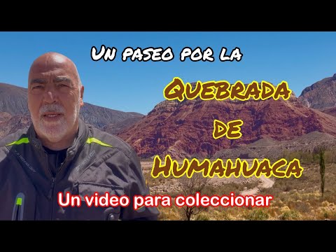Paseando por La Quebrada | Humahuaca | Jujuy | en moto por Argentina 