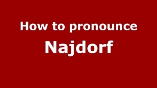 How to pronounce Najdorf