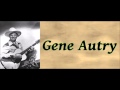 I'll Go Ridin' Down That Old Texas Trail - Gene Autry - ClassicCountry1978 I'll Go Ridin' Down That Old Texas Trail - Gene Autry