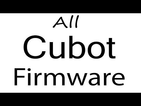 Download Cubot all Models Stock Rom Flash File & tools (Firmware) For Update Cubot Android Device
