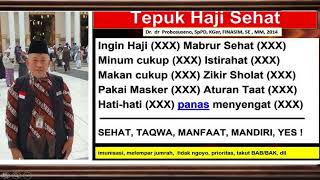 Download lagu Tepuk HAJI SEHAT | Dr. Probosuseno mp3