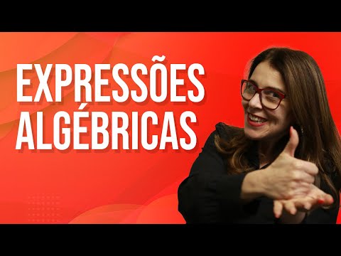 EXPRESSÕES ALGÉBRICAS - AULA 01