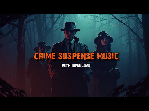Suspenseful Crime Scene Background Music - Detective Spy Music