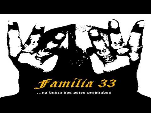 15 • FAMILIA 33 • Mete o Panico