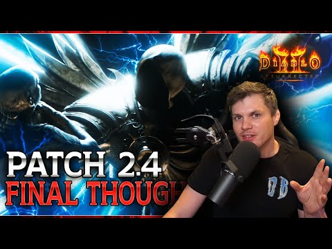 Patch 2.4 - My Final Thoughts with Ladder just around the corner - Diablo 2 Resurrected