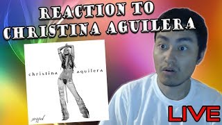 [LIVE] Christina Aguilera - Stripped (FULL ALBUM REACTION) | Part 1