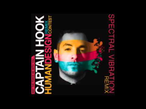 Captain Hook - Human Design (Spectral Vibration Remix)