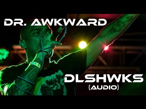 Dr. Awkward - 06 - DLSHWKS