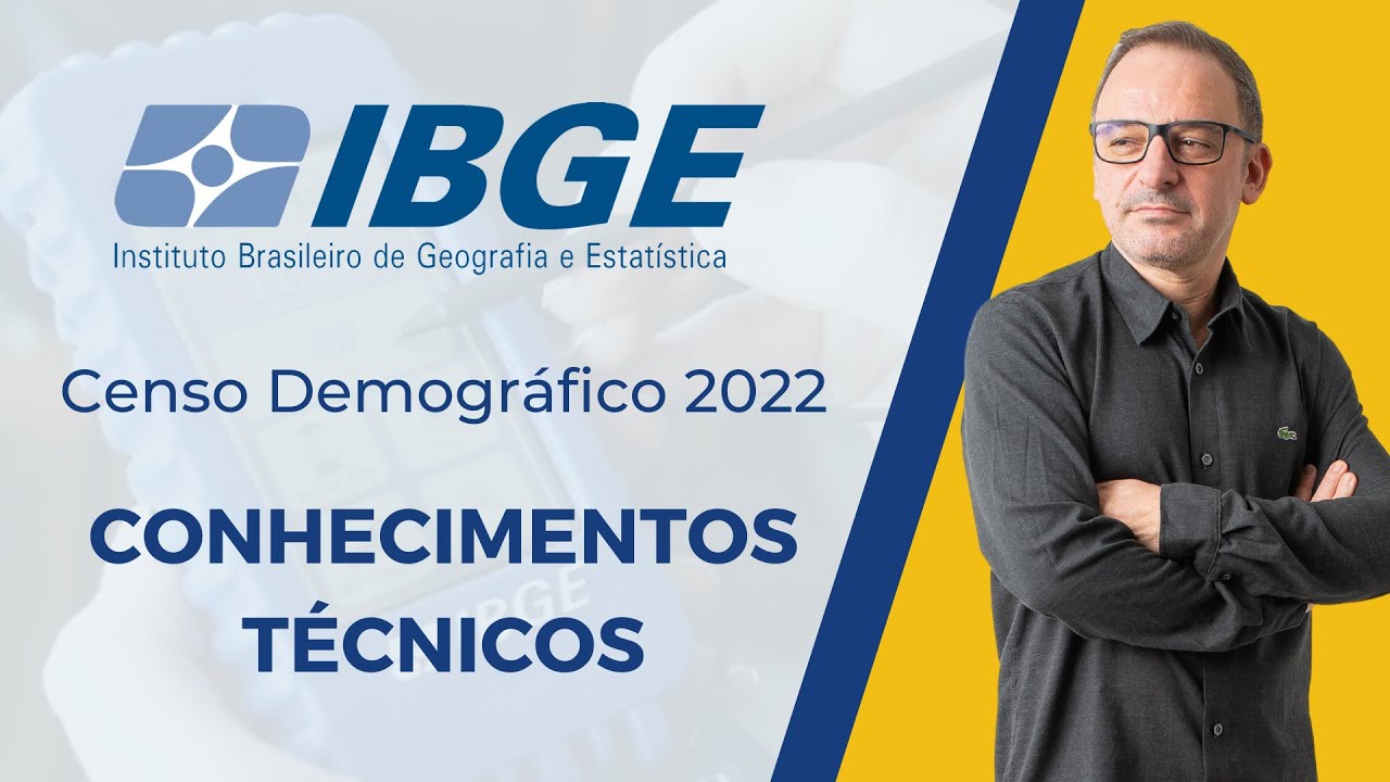 IBGE - Censo Demográfico - Conhecimentos Técnicos