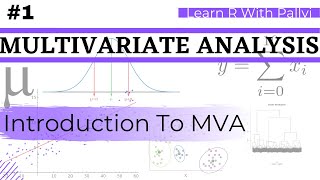 Introduction To Multivariate Analysis|| Multivariate Analysis | Learn R with Pallvi