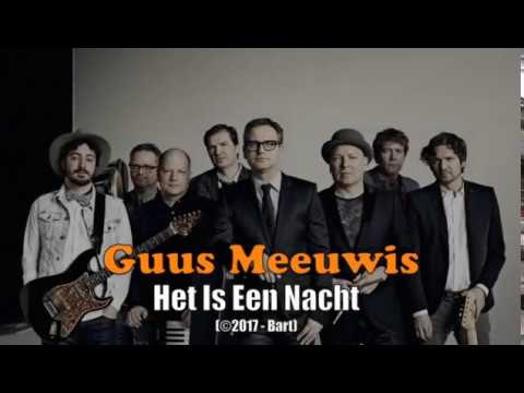 Guus Meeuwis - Het Is Een Nacht (Karaoke)