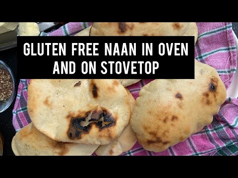 Easy Gluten Free Naan | Indian Leavened Bread In Oven And On Stovetop