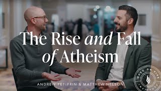 The Rise and Fall of Atheism with Matthew Nelson