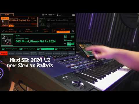 Musi Set 2024 Version 2 - New Slow 2024 Styles Korg Pa5x  Pa4x Pa3x Pa1000 Pa700