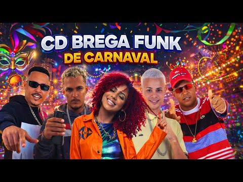 CD BREGA FUNK DE CARNAVAL #bregafunk