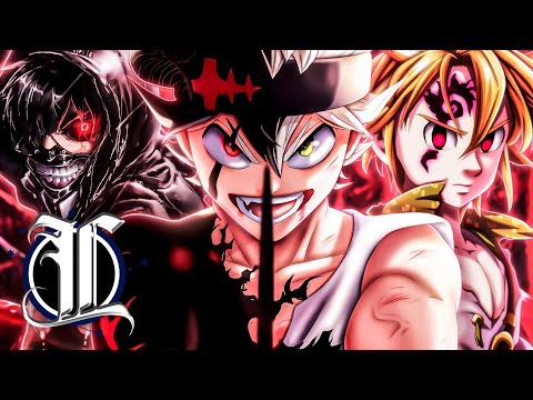 Asta, Kaneki e Meliodas | N&atilde;o Me Sinto Bem | LexClash